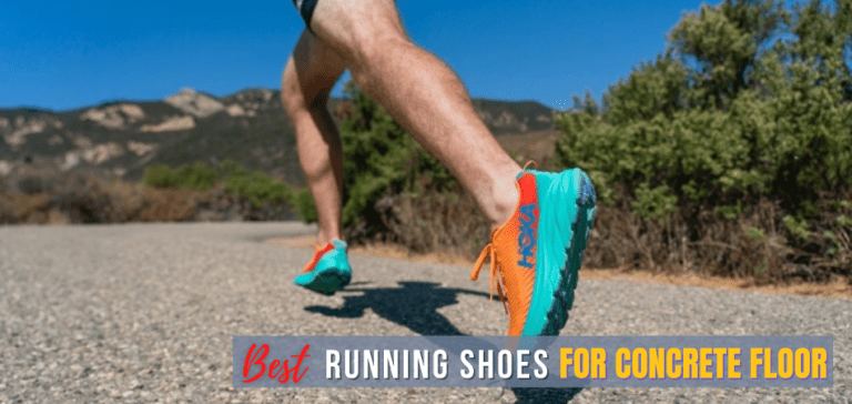 11 Best Running Shoes For Concrete Floors [FAQ & Buying Guide]